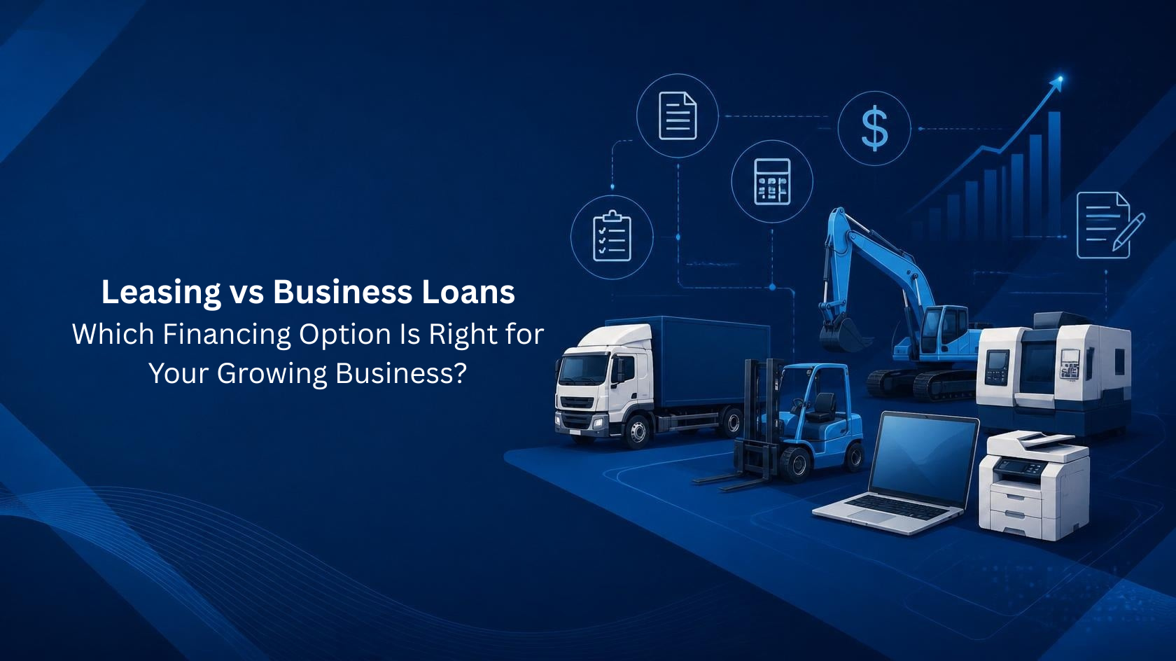 Professional illustration comparing equipment leasing and business loans with commercial truck, excavator, forklift, laptop, and business finance icons.